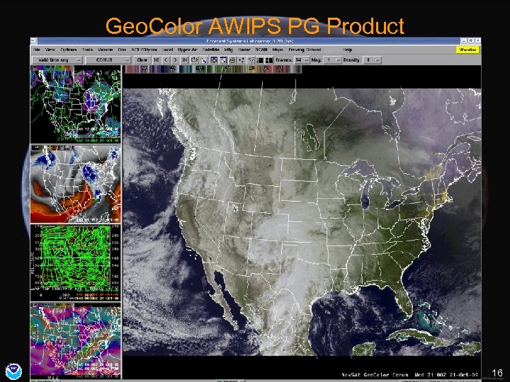 Geo. Color AWIPS PG Product Center for Satellite Applications and Research (STAR) Review 09