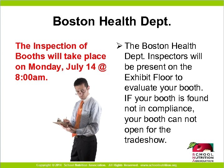 Boston Health Dept. The Inspection of Booths will take place on Monday, July 14