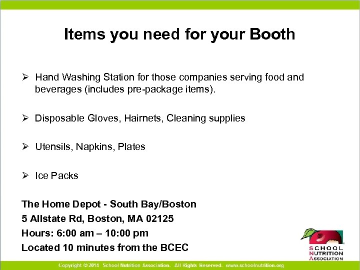 Items you need for your Booth Ø Hand Washing Station for those companies serving