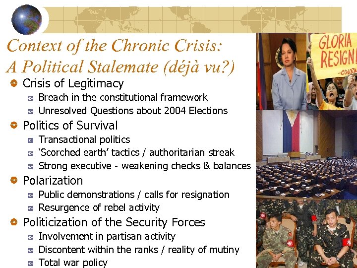 Context of the Chronic Crisis: A Political Stalemate (déjà vu? ) Crisis of Legitimacy