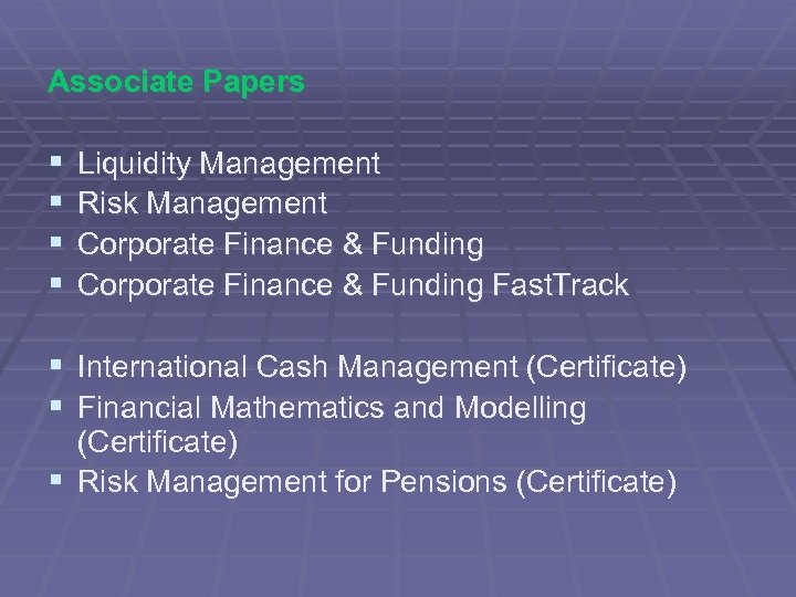 Associate Papers § § Liquidity Management Risk Management Corporate Finance & Funding Fast. Track