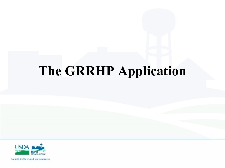 The GRRHP Application 