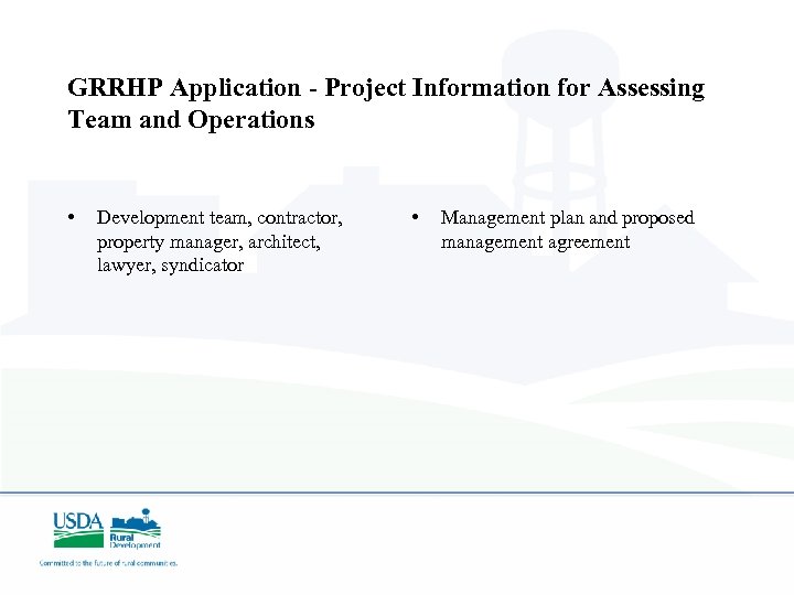 GRRHP Application - Project Information for Assessing Team and Operations • Development team, contractor,