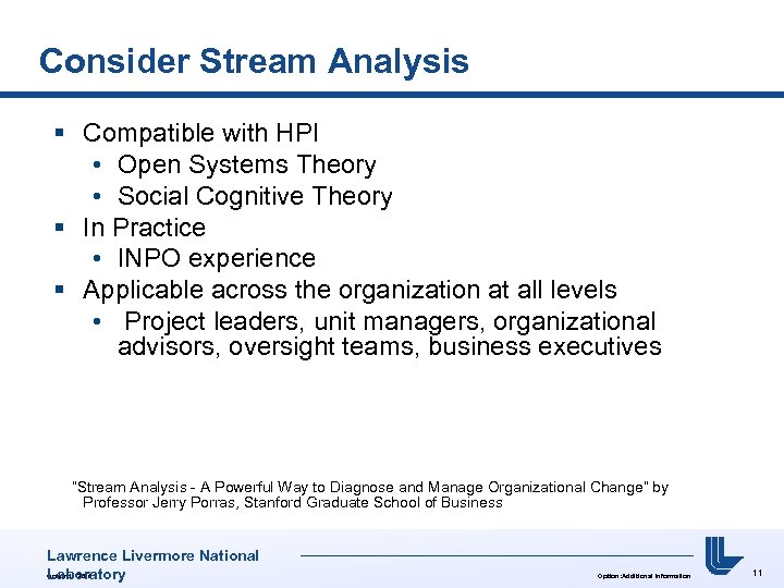 Consider Stream Analysis § Compatible with HPI • Open Systems Theory • Social Cognitive