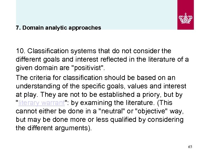 7. Domain analytic approaches 10. Classification systems that do not consider the different goals
