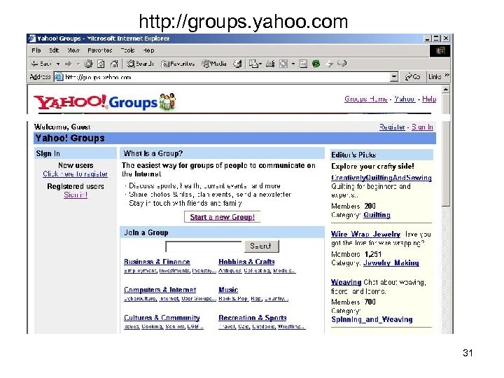 http: //groups. yahoo. com 31 