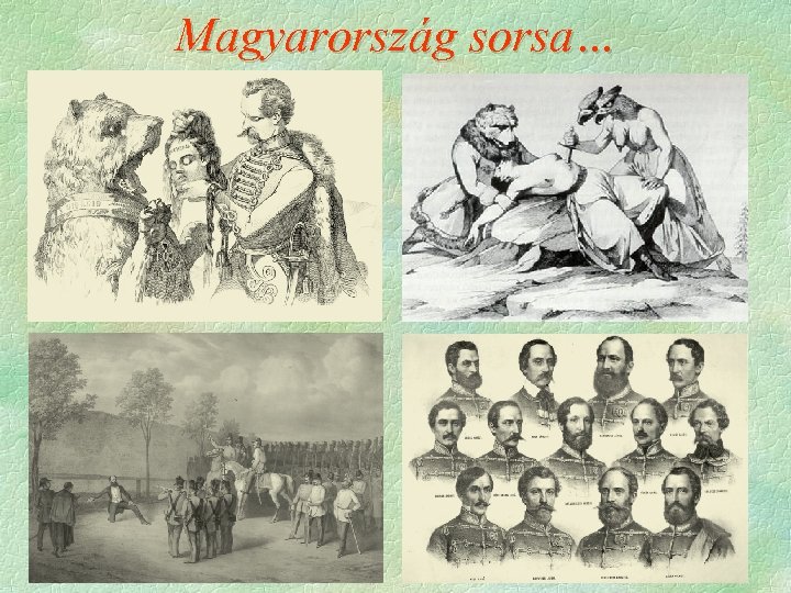 Magyarország sorsa… 