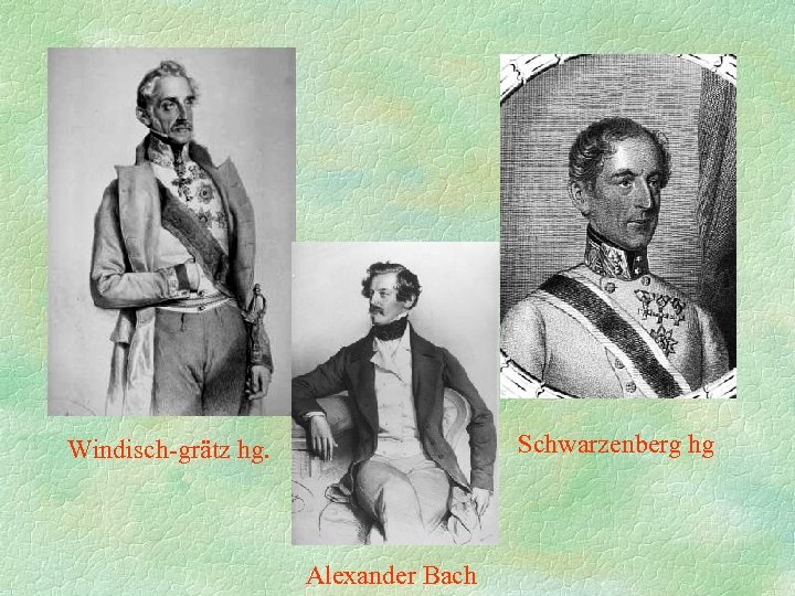 Schwarzenberg hg Windisch grätz hg. Alexander Bach 