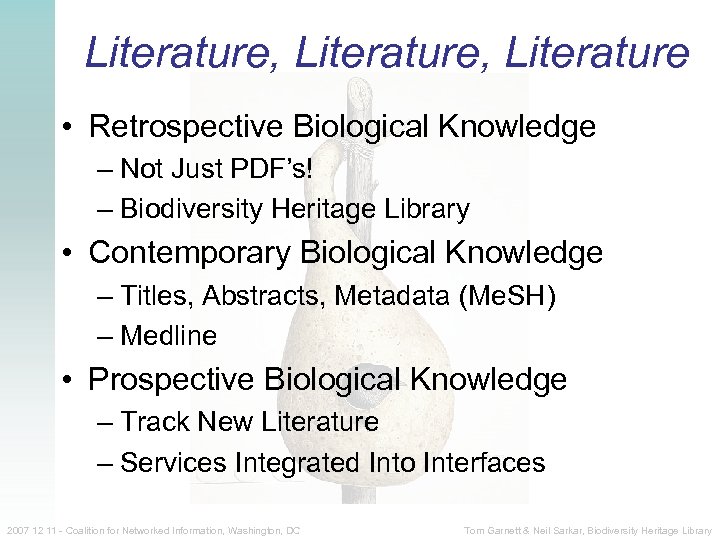 Literature, Literature • Retrospective Biological Knowledge – Not Just PDF’s! – Biodiversity Heritage Library