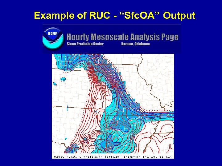 Example of RUC - “Sfc. OA” Output 