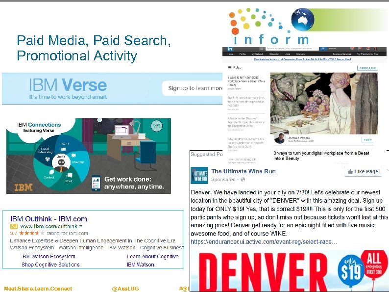 Paid Media, Paid Search, Promotional Activity Meet. Share. Learn. Connect @Aus. LUG #@Inform 2016