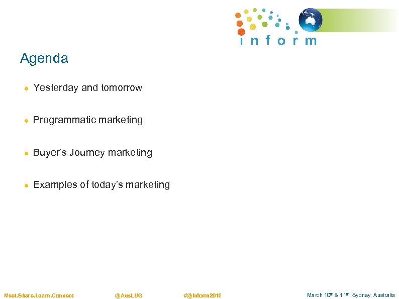 Agenda ● Yesterday and tomorrow ● Programmatic marketing ● Buyer’s Journey marketing ● Examples
