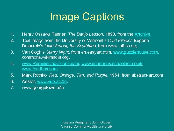 Image Captions 1. 2. 3. 4. 5. 6. 7. Henry Ossawa Tanner, The Banjo