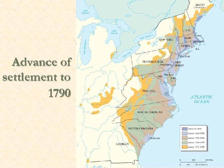 Advance of settlement to 1790 