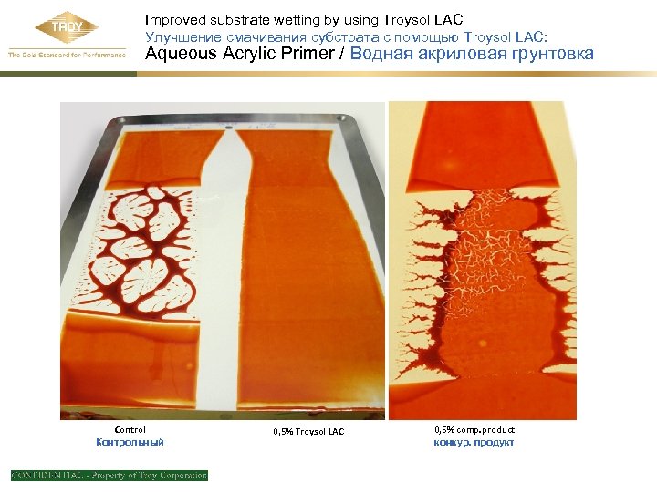 Improved substrate wetting by using Troysol LAC Улучшение смачивания субстрата с помощью Troysol LAC: