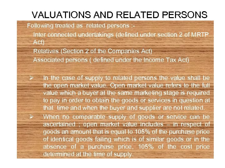VALUATIONS AND RELATED PERSONS Following treated as related persons : Inter connected undertakings (defined