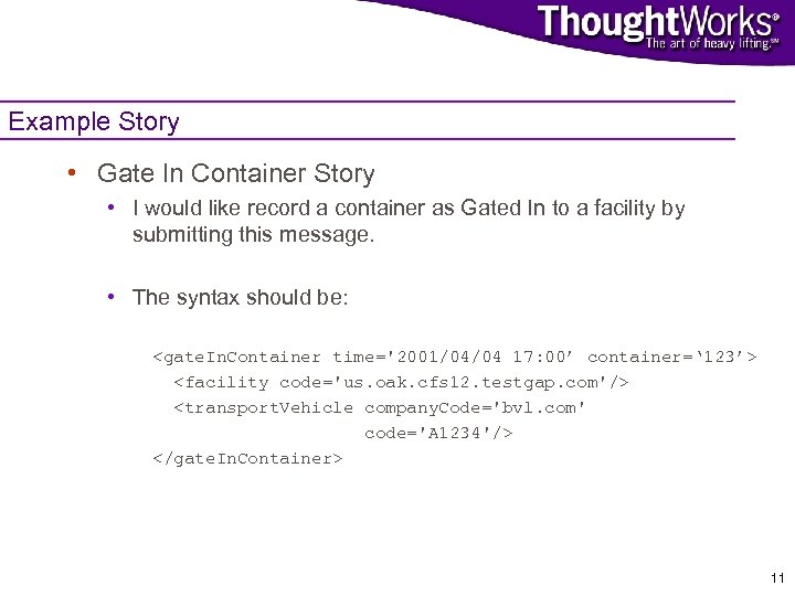 Example Story • Gate In Container Story • I would like record a container