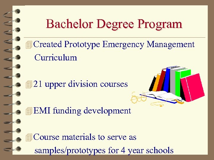 Bachelor Degree Program 4 Created Prototype Emergency Management Curriculum 4 21 upper division courses