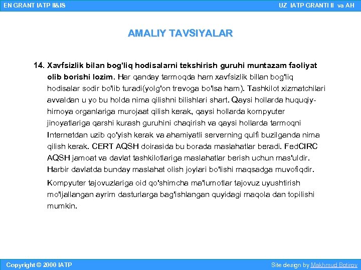 EN GRANT IATP II&IS UZ IATP GRANTI II va AH AMALIY TAVSIYALAR 14. Xavfsizlik