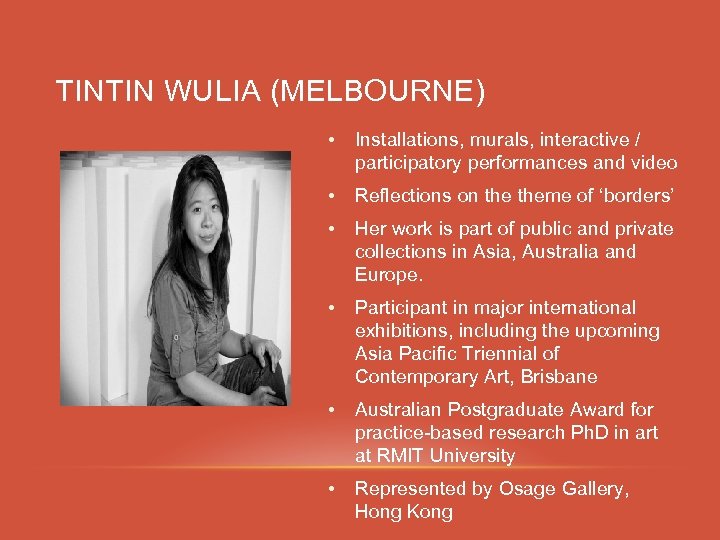 TINTIN WULIA (MELBOURNE) • Installations, murals, interactive / participatory performances and video • Reflections