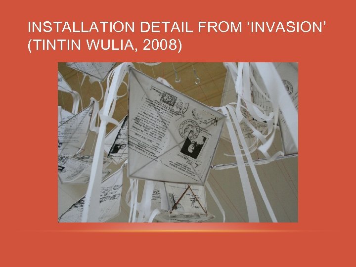 INSTALLATION DETAIL FROM ‘INVASION’ (TINTIN WULIA, 2008) 