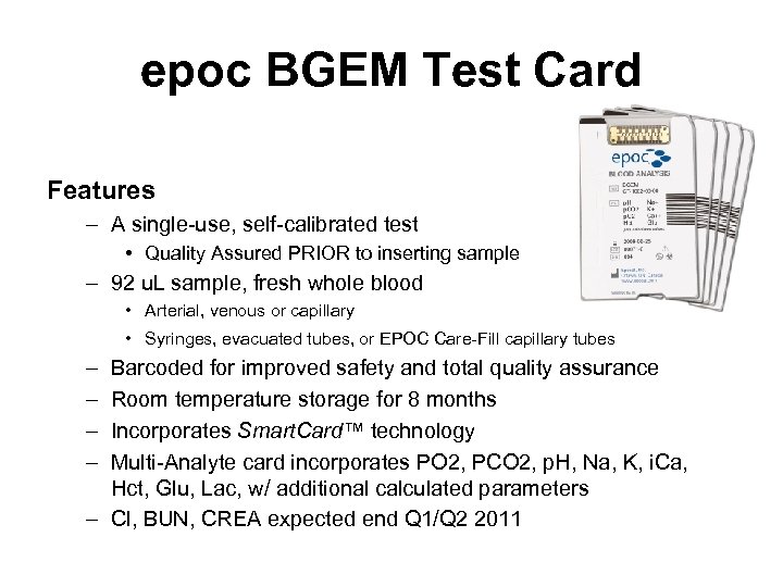 epoc BGEM Test Card Features – A single-use, self-calibrated test • Quality Assured PRIOR