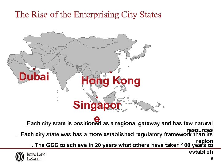 The Rise of the Enterprising City States Dubai Hong Kong Singapor e. . .