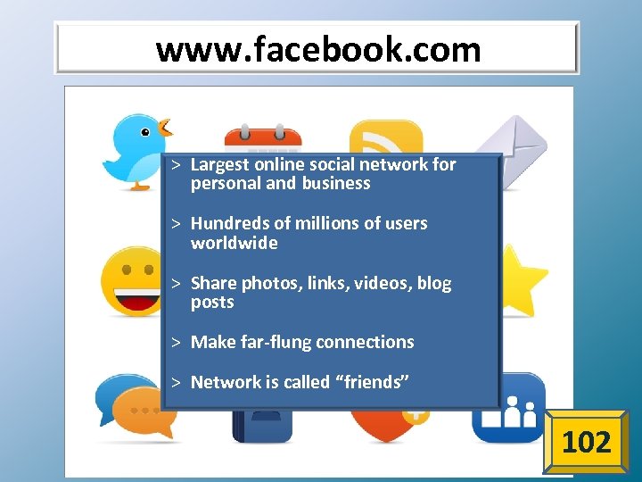 www. facebook. com > Largest online social network for personal and business > Hundreds