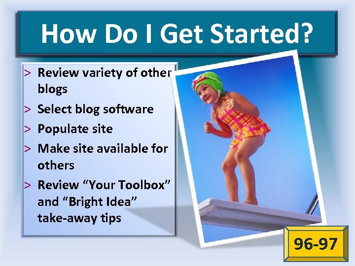 How Do I Get Started? > Review variety of other blogs > Select blog
