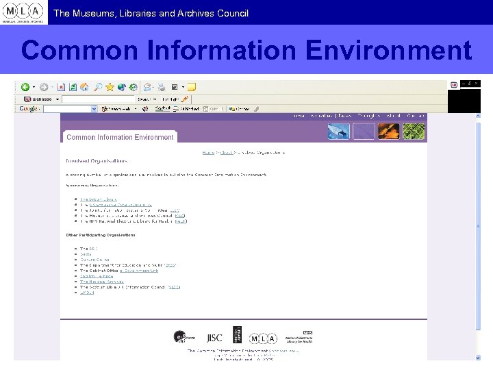 The Museums, Libraries and Archives Council Common Information Environment 