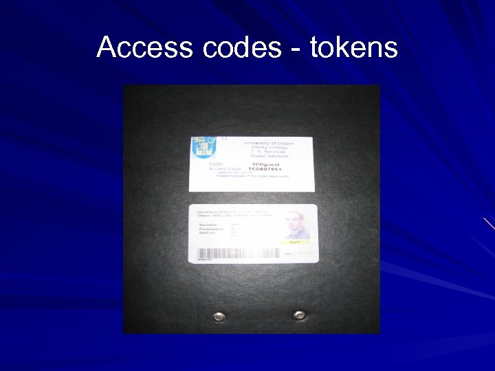 Access codes - tokens 