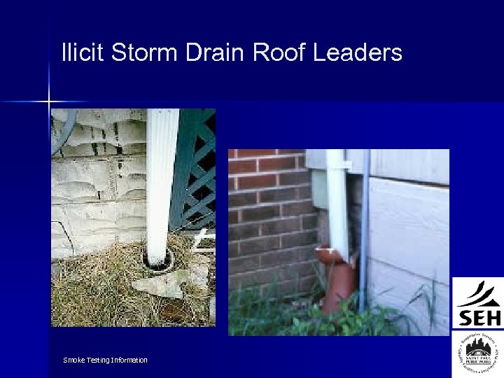 Ilicit Storm Drain Roof Leaders Smoke Testing Information 