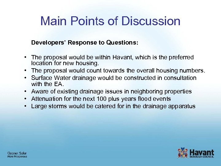 Main Points of Discussion Developers’ Response to Questions: • The proposal would be within