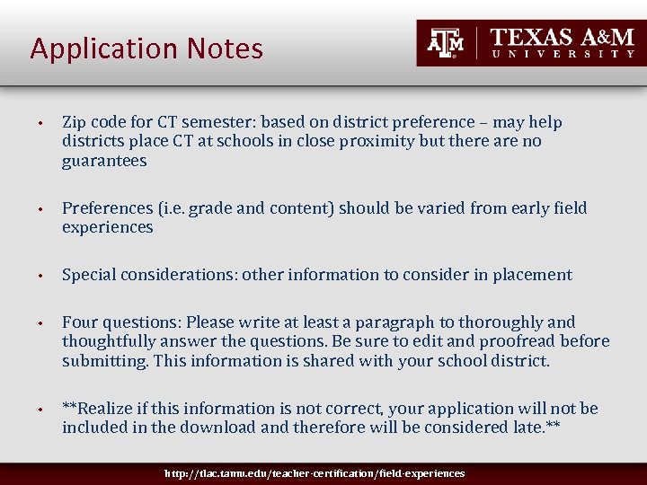 Application Notes • Zip code for CT semester: based on district preference – may