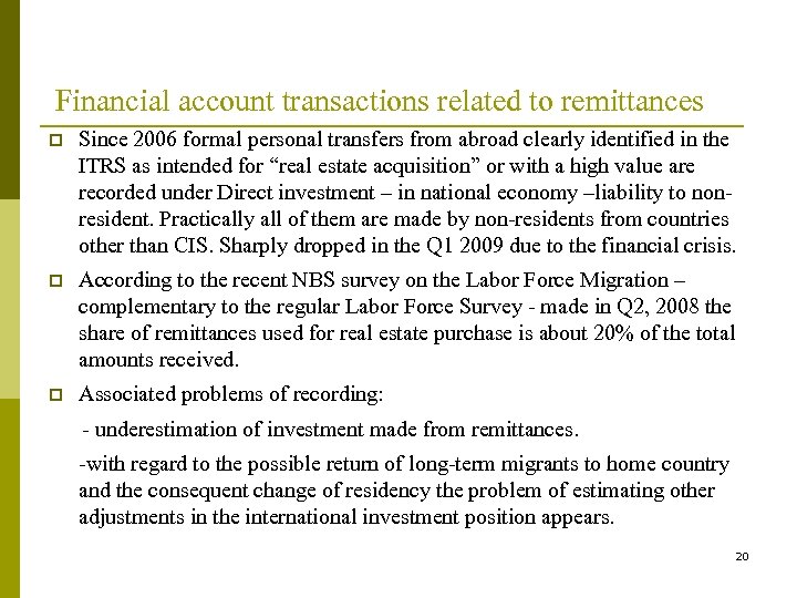 Financial account transactions related to remittances p Since 2006 formal personal transfers from abroad