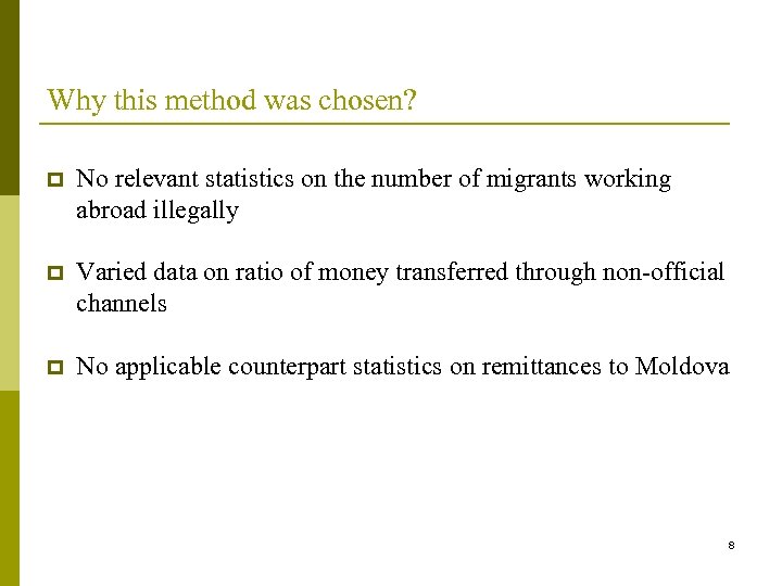 Why this method was chosen? p No relevant statistics on the number of migrants