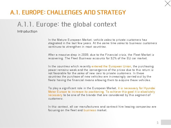 A. 1. EUROPE: CHALLENGES AND STRATEGY A. 1. 1. Europe: the global context Introduction