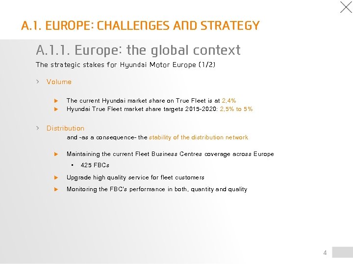 A. 1. EUROPE: CHALLENGES AND STRATEGY A. 1. 1. Europe: the global context The