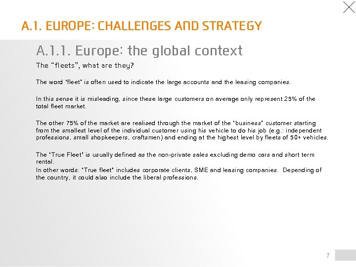 A. 1. EUROPE: CHALLENGES AND STRATEGY A. 1. 1. Europe: the global context The