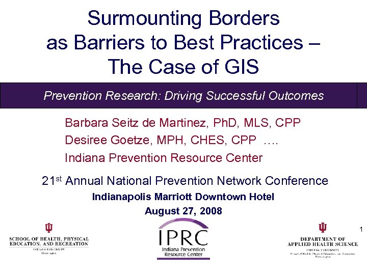 Surmounting Borders as Barriers to Best Practices – The Case of GIS Prevention Research: