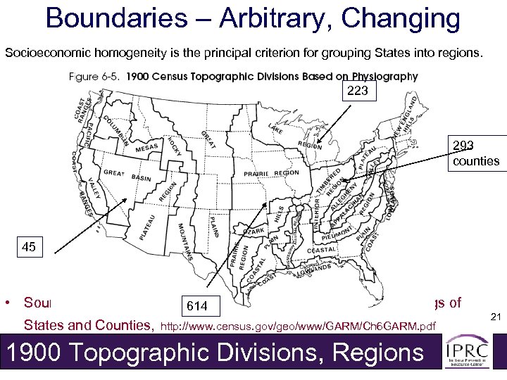 Boundaries – Arbitrary, Changing Socioeconomic homogeneity is the principal criterion for grouping States into