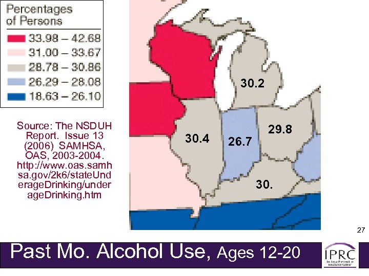30. 2 Source: The NSDUH Report. Issue 13 (2006) SAMHSA, OAS, 2003 -2004. http: