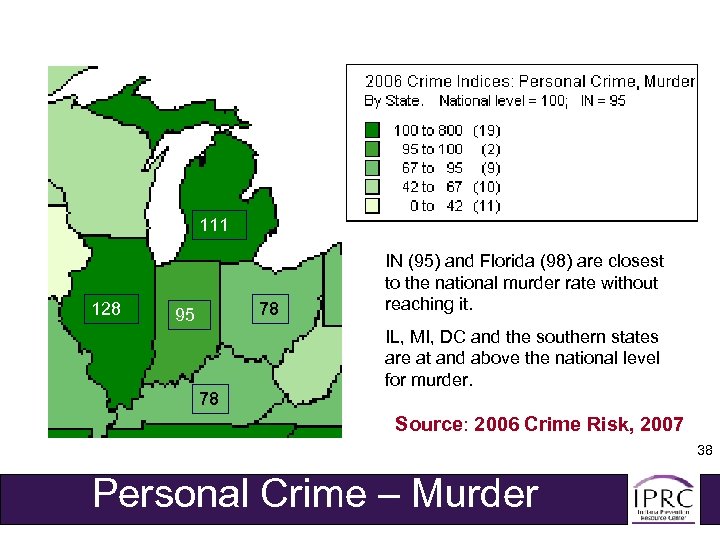 111 128 78 95 78 IN (95) and Florida (98) are closest to the