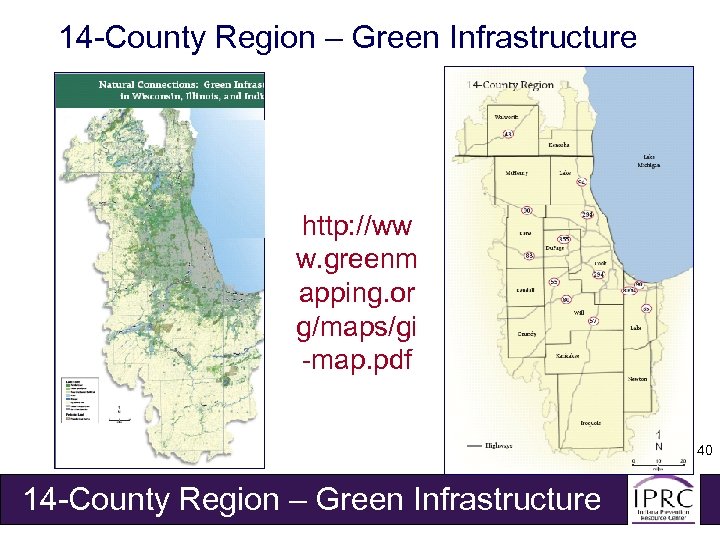 14 -County Region – Green Infrastructure http: //ww w. greenm apping. or g/maps/gi -map.
