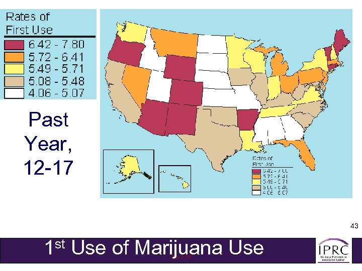 Past Year, 12 -17 43 1 st Use of Marijuana Use Fig. 2. 18