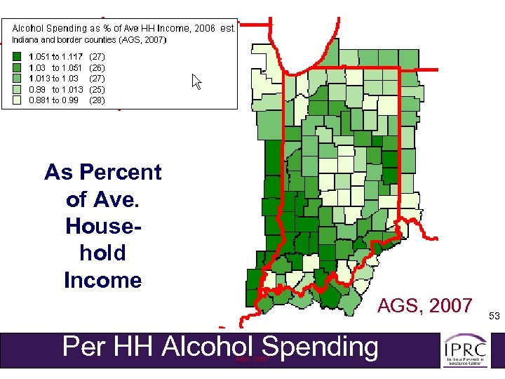 As Percent of Ave. Household Income AGS, 2007 Per HH Alcohol Spending AGS, 2007