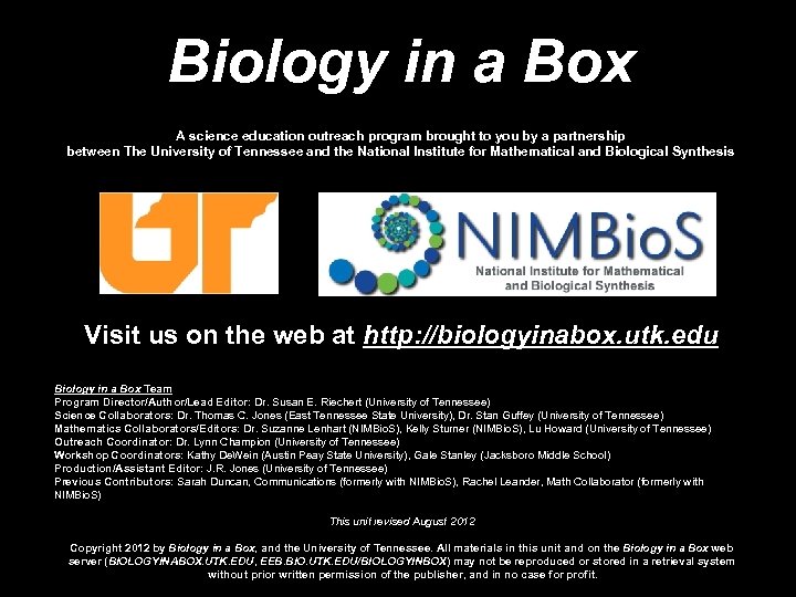 Biology in a Box A science education outreach program brought to you by a