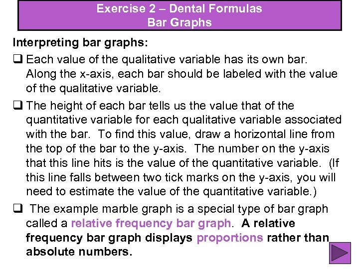 Exercise 2 – Dental Formulas Bar Graphs Exercise 2 – Bar Graphs Interpreting bar
