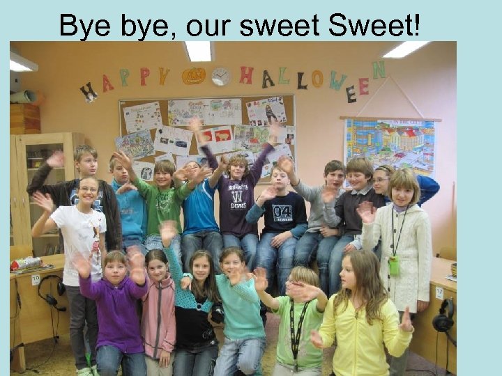 Bye bye, our sweet Sweet! 