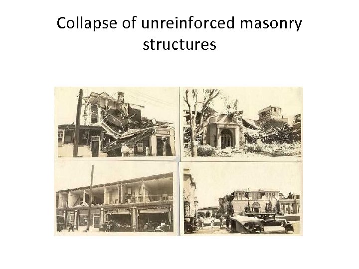 Collapse of unreinforced masonry structures 